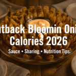 Outback Bloomin Onion calories guide with onion appetizer, dipping sauce, sharing plates, and nutrition tips